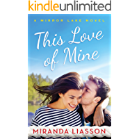 This Love of Mine (A Mirror Lake Novel Book 2) (English Edition)